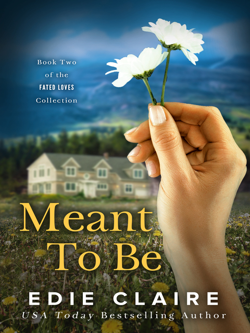 Title details for Meant to Be by Edie Claire - Available